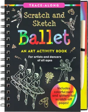 Scratch & Sketch Ballet (Trace-Along): An Art Activity Book